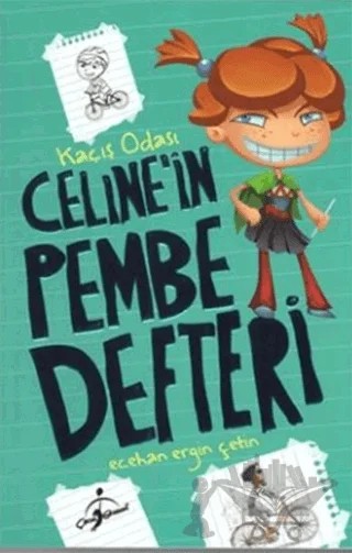 Celine´in Pembe Defteri - Kaçış Odası – Ecehan Ergin Çetin – Çocuk Gezegeni kitap kapağı