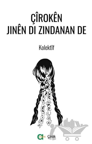 Çîrokên Jinên di Zindanan de – Kolektif – Aram Yayınları kitap kapağı