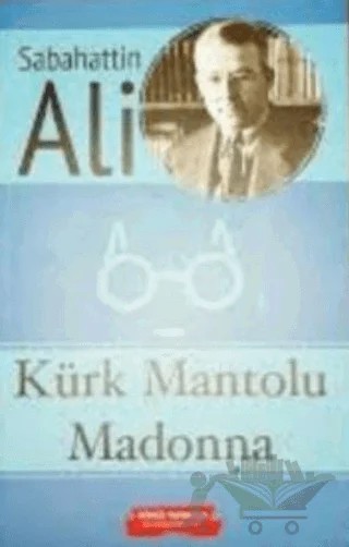 Kürk Mantolu Madonna – Sabahattin Ali – Gönül Yayıncılık kitap kapağı