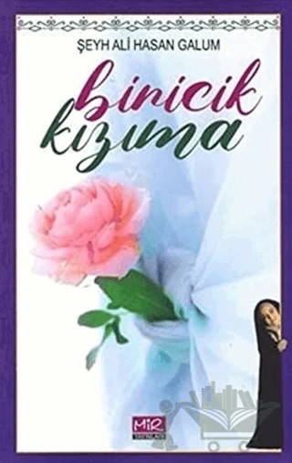 Biricik Kızıma – Şeyh Ali Hasan Galum – Mir Yayınları kitap kapağı