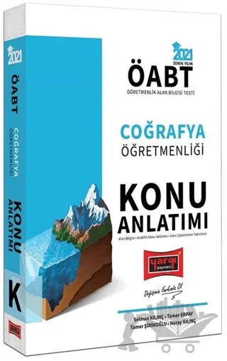 2021 ÖABT Coğrafya Öğretmenliği Konu Anlatımı – Nuray Kılınç, Tamer Şirinoğlu, Selman Kılınç, Tamer Erpay – Yargı Yayınevi kitap kapağı