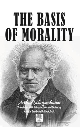 The Basis Of Morality – Arthur Schopenhauer – Platanus Publishing kitap kapağı