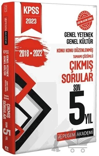 2023 KPSS Genel Yetenek Genel Kültür Konu Konu Çıkmış Sorular Son 5 Sınav Pegem Akademi Yayınları – Kolektif – Pegem Akademi Yayıncılık kitap kapağı