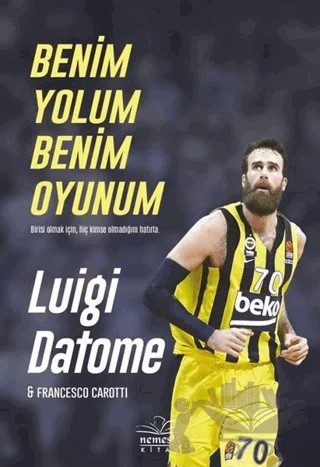 Benim Yolum Benim Oyunum – Francesco Carotti, Luigi Datome – Nemesis Kitap kitap kapağı