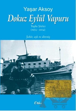 Dokuz Eylül Vapuru Toplu Şiirler 1974-2014 – Yaşar Aksoy – Etki Yayınları kitap kapağı