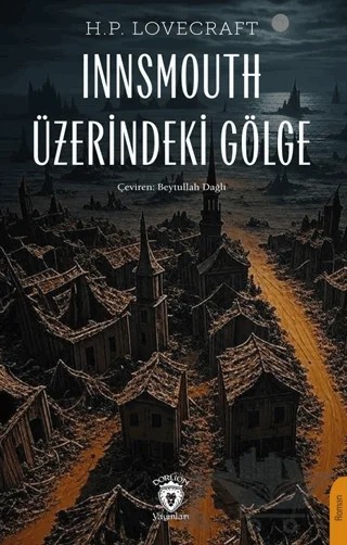 Innsmouth Üzerindeki Gölge – H. P. Lovecraft – Dorlion Yayınları kitap kapağı