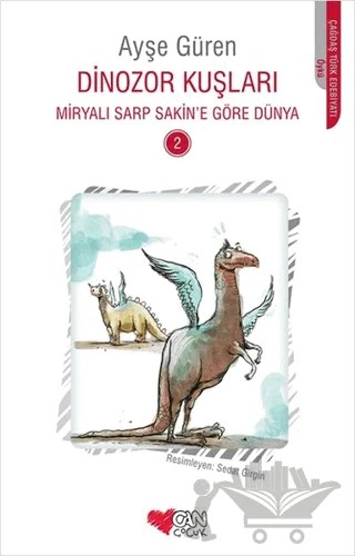 Dinozor Kuşları – Ayşe Güren – Can Çocuk Yayınları kitap kapağı