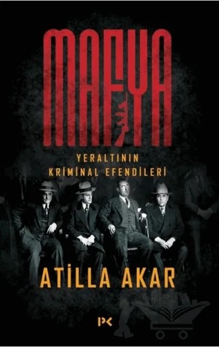 Mafya – Atilla Akar – Profil Kitap kitap kapağı