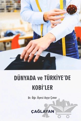 Dünyada ve Türkiye'de Kobi'ler – Ayşe Çınar – Çağlayan Kitabevi kitap kapağı