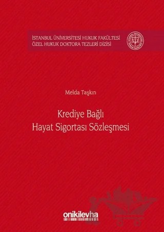 Krediye Bağlı Hayat Sigortası Sözleşmesi – Melda Taşkın – On İki Levha Yayınları kitap kapağı