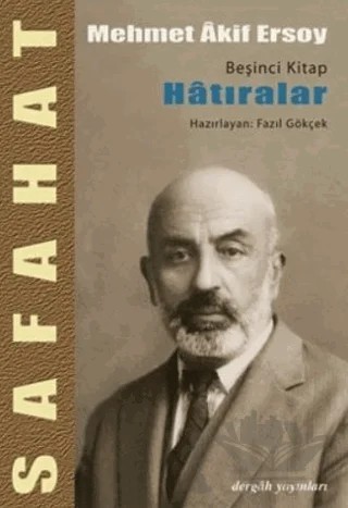 Safahat - Hatıralar Beşinci Kitap – Mehmed Akif Ersoy – Dergah Yayınları kitap kapağı