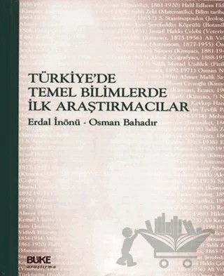Türkiye'de Temel Bilimlerde İlk Araştırmacılar – Erdal İnönü – Büke Yayınları kitap kapağı