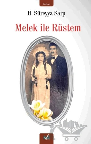 Melek İle Rüstem – H. Süreyya Sarp – İzan Yayıncılık kitap kapağı