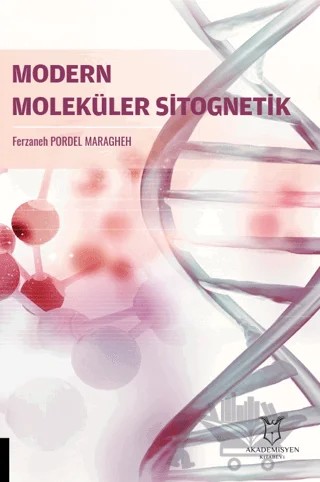 Modern Moleküler Sitogenetik – Ferzaneh Pordel Maragheh – Akademisyen Kitabevi kitap kapağı