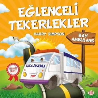 Bay Ambulans - Eğlenceli Tekerlekler – Harry Simpson – Dokuz Çocuk kitap kapağı