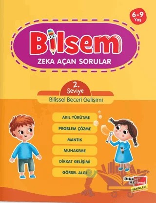 Bilsem Zeka Açan Sorular 2. Seviye Bilişsel Beceri Gelişimi – Hüseyin Demir – Dikkat Atölyesi Yayınları kitap kapağı