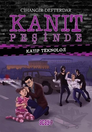 Kayıp Teknoloji - Kanıt Peşinde 3 – Cihangir Defterdar – Acayip Kitaplar kitap kapağı