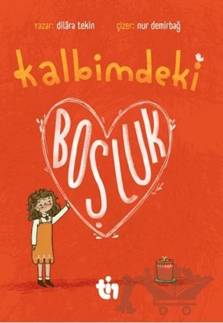 Kalbimdeki Boşluk – Dilara Tekin – Tin Çocuk kitap kapağı