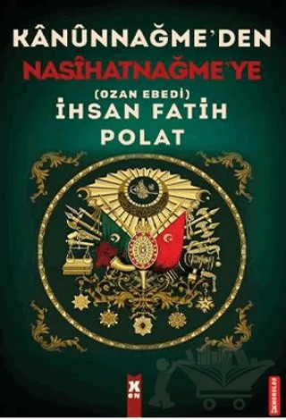 Kanunnağme'den Nasihatnağme'ye – İhsan Fatih Polat – X10 Kitap kitap kapağı