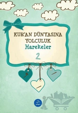 Harekeler - Kuran Dünyasına Yolculuk 2 – Hülya Ünal – Multibem Yayınları kitap kapağı