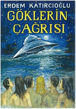 Göklerin Çağrısı – Erdem Katırcıoğlu – E Yayınları kitap kapağı
