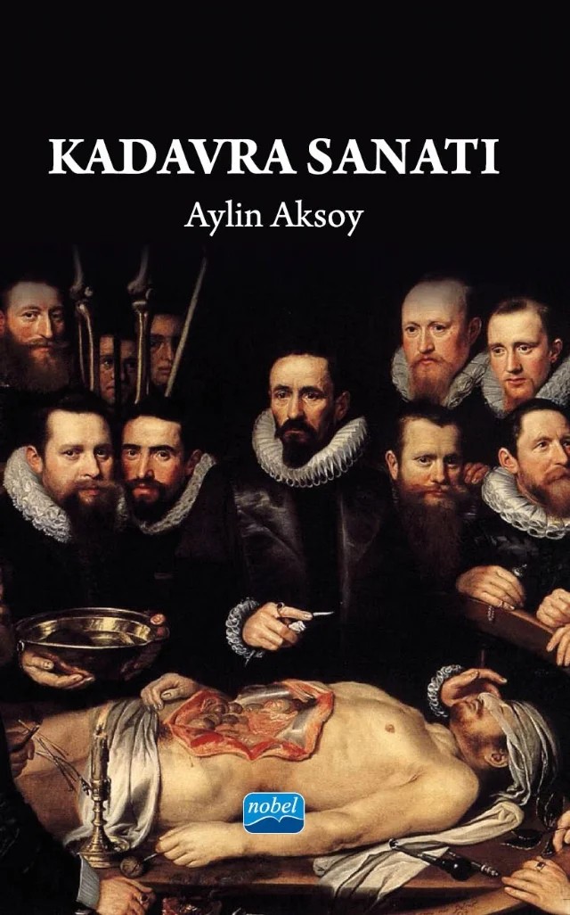 Kadavra Sanatı – Aylin Aksoy – Nobel Akademik Yayıncılık kitap kapağı