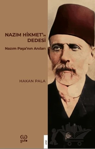 Nazım Hikmet’in Dedesi – Hakan Pala – Gufo Yayınları kitap kapağı