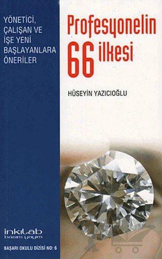 Profesyonelin 66 İlkesi – Hüseyin Yazıcıoğlu – İnkılab Yayınları kitap kapağı
