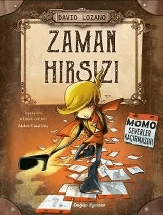 Zaman Hırsızı – David Lozano – Doğan Egmont Yayıncılık kitap kapağı