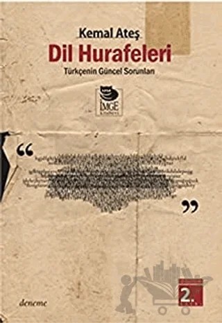 Dil Hurafeleri Türkçe'nin Güncel Sorunları – Kemal Ateş – İmge Kitabevi Yayınları kitap kapağı