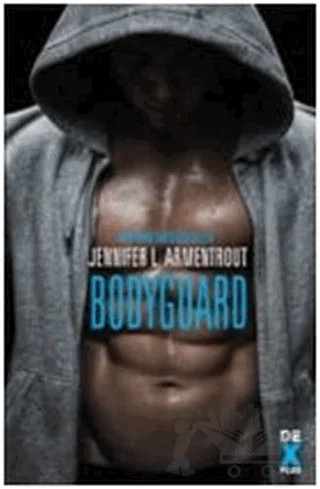 Bodyguard – Jennifer L. Armentrout – Dex Yayınevi kitap kapağı