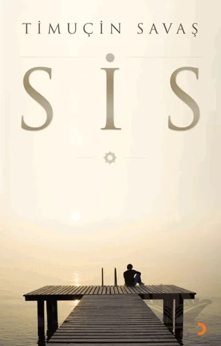 Sis – Timuçin Savaş – Cinius Yayınları kitap kapağı