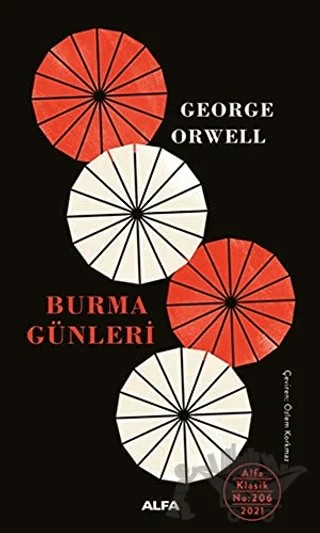 Burma Günleri (Ciltli) – George Orwell – Alfa Yayınları kitap kapağı