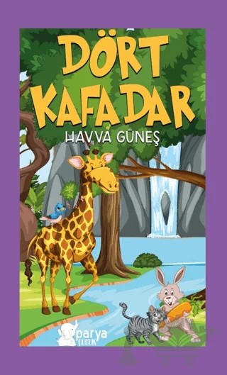 Dört Kafadar – Havva Güneş – Parya Kitap kitap kapağı