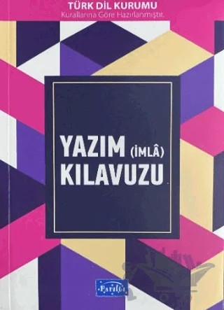 Yazım (İmla) Kılavuzu – Kolektif – Parıltı Yayınları kitap kapağı