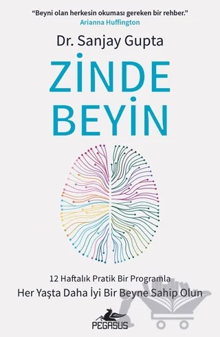 Zinde Beyin – Sanjay Gupta – Pegasus Yayınları kitap kapağı