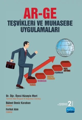 AR-GE Teşvikleri ve Muhasebe Uygulamaları – Hüseyin Mert, Bülent Deniz Karahan, Ferhat Atın – Nobel Akademik Yayıncılık kitap kapağı