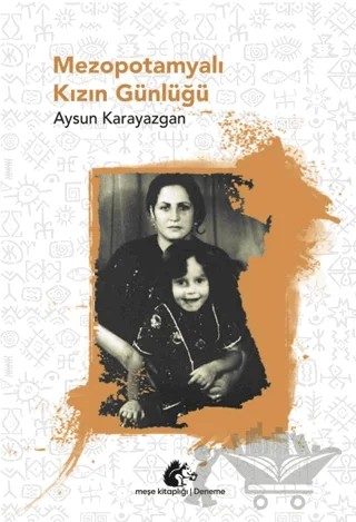 Mezopotamyalı Kızın Günlüğü – Aysun Karayazgan – Meşe Kitaplığı kitap kapağı