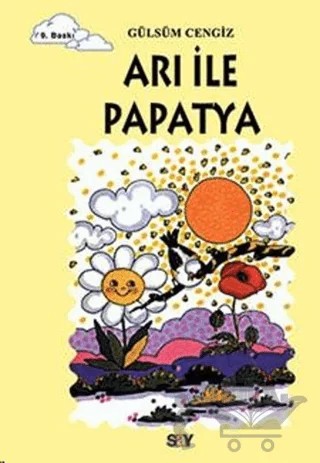 Arı ile Papatya – Gülsüm Cengiz – Say Çocuk kitap kapağı