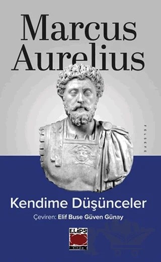 Kendime Düşünceler – Marcus Aurelius – Elips Kitap kitap kapağı