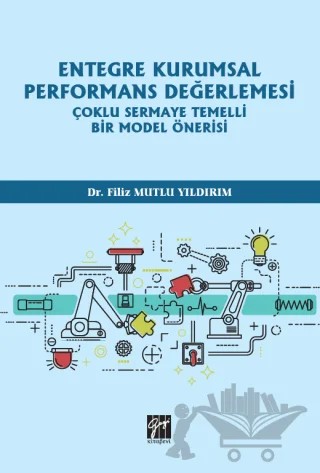 Entegre Kurumsal Performans Değerlemesi – Filiz Mutlu Yıldırım – Gazi Kitabevi kitap kapağı