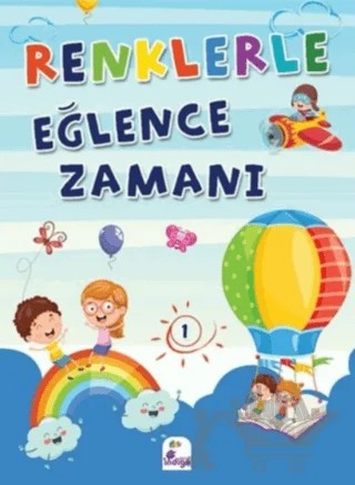 Renklerle Eğlence Zamanı 1 – Kolektif – İndigo Çocuk kitap kapağı