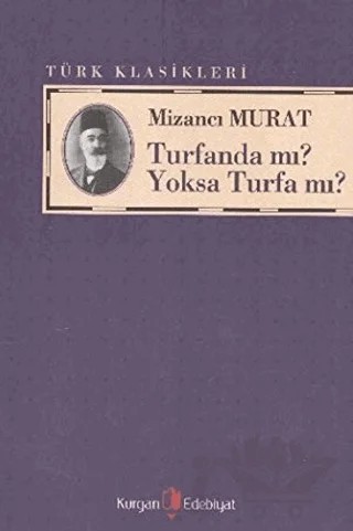Turfanda mı? Yoksa Turfa mı? – Mizancı Murad – Kurgan Edebiyat kitap kapağı