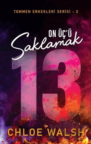 On Üç'ü Saklamak – Chloe Walsh – Martı Yayınları kitap kapağı