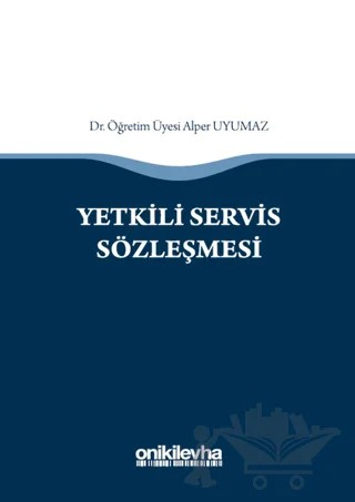 Yetkili Servis Sözleşmesi – Alper Uyumaz – On İki Levha Yayınları kitap kapağı