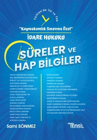 İdare Hukuku Süreler ve Hap Bilgiler - Kaymakamlık Sınavına Özel – Sami Sönmez – Temsil Kitap kitap kapağı