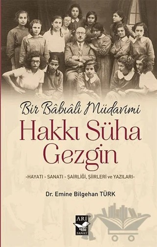 Bir Babıali Müdavimi Hakkı Süha Gezgin – Emine Bilgehan Türk – Arı Sanat Yayınevi kitap kapağı