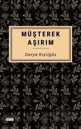 Müşterek Aşırım – Derya Kızılgöz – Siyah Beyaz Yayınları kitap kapağı