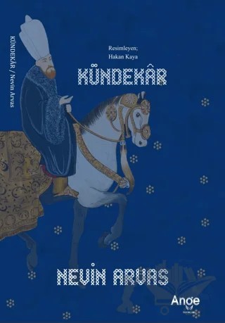 Kündekar – Nevin Arvas – Ange Yayınları kitap kapağı