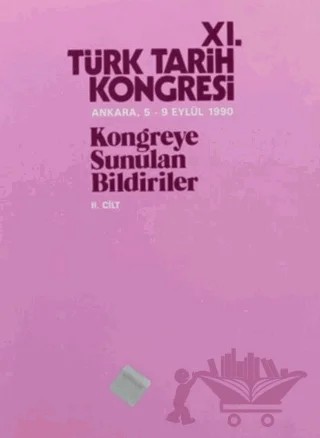 11. Türk Tarih Kongresi 2. Cilt – Kolektif – Türk Tarih Kurumu Yayınları kitap kapağı